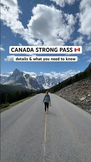 FREE NATIONAL PARKS ADMISSION!? WHAT YOU NEED TO KNOW ABOUT THE CANADA STRONG PASS 🇨🇦