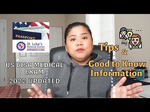 2022 US Immigrant VISA MEDICAL EXAM Tips and FAQs | St. Lukes Extension Clinic