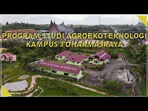 Profil Program Studi Agroekoteknologi Kampus 3 Dharmasraya Fakultas Pertanian Universitas Andalas