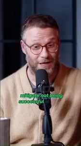Seth Rogen on the One Thing Successful People Have in Common