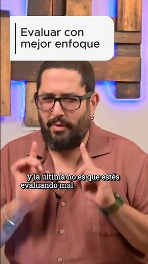Ajusta el enfoque de tu evaluación a evaluaciones formativa