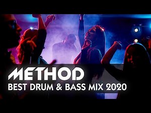 BEST DRUM & BASS MIX 2020 - Energetic DNB Live Set by METHOD