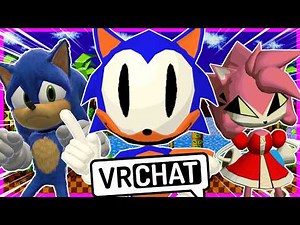 Movie Sonic Meets Rewrite and Malware Amy In VRCHAT?!