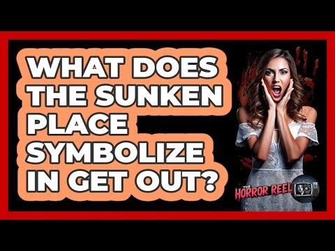 What Does The Sunken Place Symbolize In Get Out?