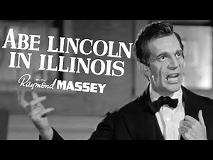 Abraham Lincoln's Speech from Abe Lincoln in Illinois (1940)
