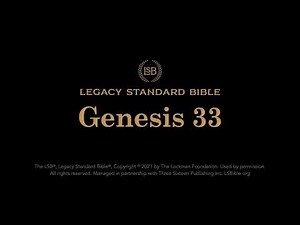 Genesis 33 - Legacy Standard Bible (LSB) - Audio