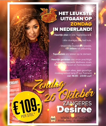 Het leukste uitgaan op zondag in Nederland met deze zondag zangeres Desiree Surie! Open van 16.00 tot 23.00 uur Team Fun4Two | Fun4Two