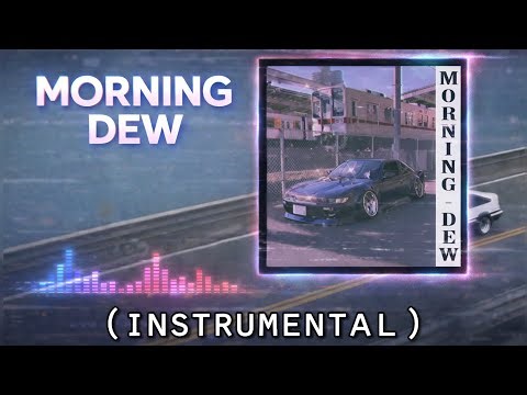 KSLV x DjShuriken666 - Morning Dew (Instrumental)
