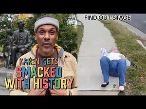 Karen Gets Smacked with History