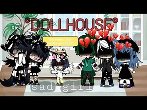 °DOLLHOUSE°Melanie martinez {gacha life