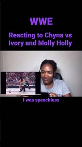 Chyna vs Ivory and Molly Holly moments #wwe #chyna #ivory #mollyholly #reactions #shortsfeed #foryou