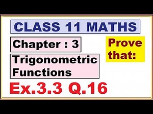 (Q.16) Ex.3.3 Chapter:3 Trigonometric Functions | Ncert Maths Class 11 | Cbse