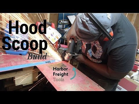 Hood Scoop Build with harbor freight tools