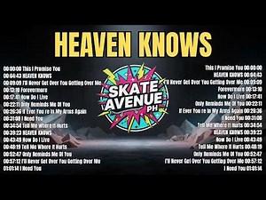 Skate Avenue PH - Heaven Knows | Best Playlist Rock Cover Non-Stop 2026