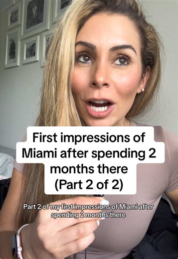 First Impressions of Living in Miami for Two Months