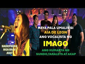 KAYA PALA UMALIS SI AIA DE LEON SA BANDANG IMAGO | IMAGO STORY