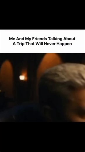 Me and my friends talking about a trip that will never happen 🤣😜 foryou #viralvideo #foryou #trending #viralvideotiktok #fypppppppppppppppppppppppppppppppppppppppppppppppppppppppppppppppppppp