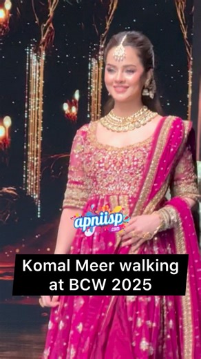 ApniISP.Com on Instagram: "Beautiful Komal Meer walking as a showstopper at BCW 2025 happening in Lahore right now ✨ 🎥: @bewithhassan #KomalMeer #BCW2025 #BridalCouture"