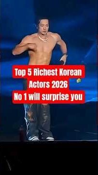 TOP 5 RICHEST Korean Actors 2026 #shorts