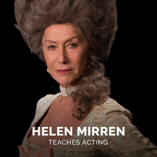Oscar, Emmy, Golden Globe, and Tony winner Helen Mirren teaches acting in her first online class. | MasterClass