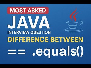 Difference Between == and equals() in Java | Most Asked Interview Question