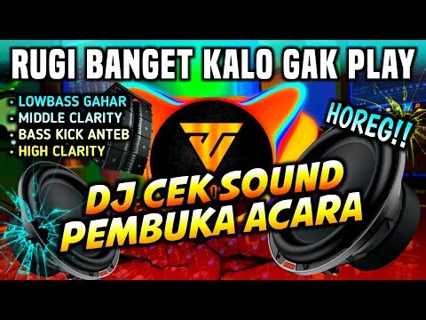 [HD MUSIC] DJ CEK SOUND PEMBUKA ACARA FULLBASS ANDALAN SOUNDMAND