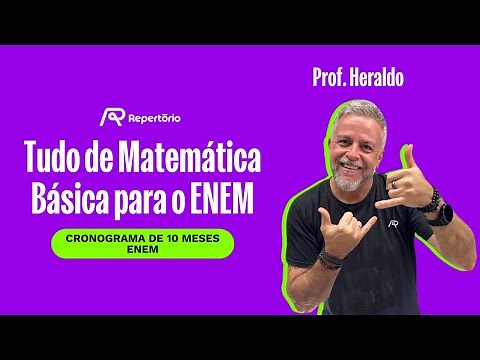 Tudo de Matemática Básica para o ENEM 2025 [Cronograma de 10 meses Enem]