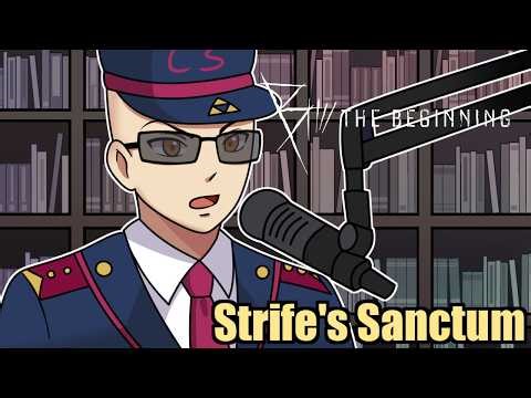 Strife's Sanctum Podcast #247: B: The Beginning