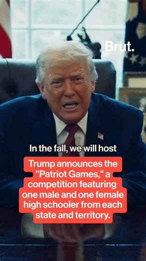 1.3M views · 8.1K reactions | Trump just announced the first ever "Patriot Games" to honor the 250th anniversary of the Declaration of Independence. The president said that in the fall of 2026, "one young man and one young woman from each state and territory" will compete in an "unprecedented four-day athletic event." #PatriotGames #America250 #Trump #Competition #Athletics | Brut | Facebook