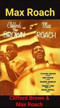 マックス・ローチの生涯：絶望からの再起し続けた男――。名盤『Clifford Brown & Max Roach』に刻まれた、ハード・バップの究極形とは。 #マックスローチ #jazz