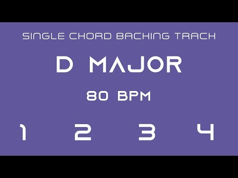 Single Chord Backing Track - D Major - 80 bpm