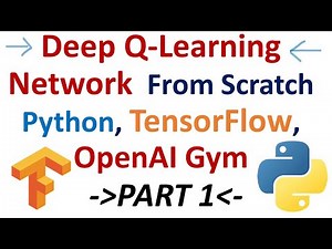 Deep Q-Learning Network From Scratch in Python, TensorFlow, and OpenAI Gym - Part 1- Reinforcement