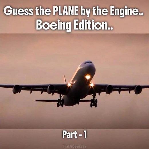 Guess the PLANE by the Engine.. ✈️BOEING EDITION.. #aviation #viralvideo