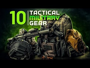 10 Incredible Tactical Military Gear & Gadgets You Must Have