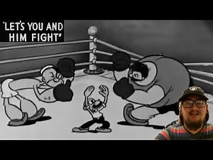 Popeye The Sailor: Let's You and Him Fight (1934) - First Time Watching: Popeye Vs. Bluto the Champ!
