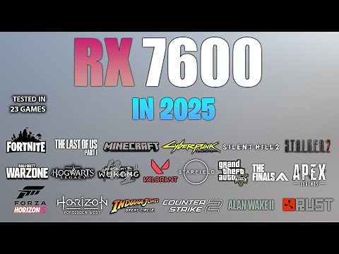 RX 7600 : Test in 23 Games in 2025