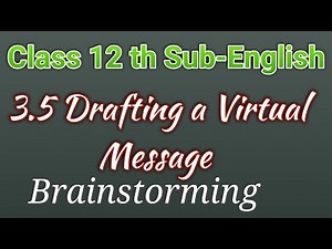 3.5 Drafting a Virtual Message Brainstorming