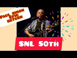 Paul Simon's Epic Return to SNL: 50th Anniversary Performance!