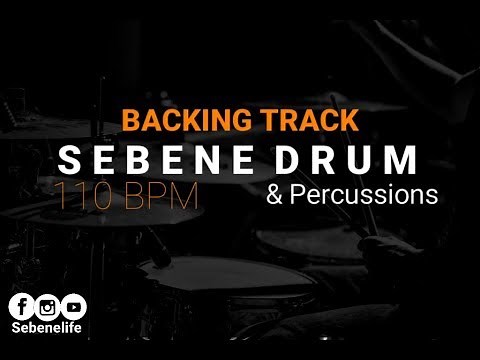 Backing track | SEBENE DRUM | 110 Bpm