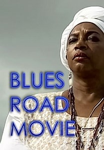 Blues Road Movie (2002)
