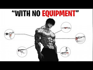 How to Get Ripped With No Equipment.