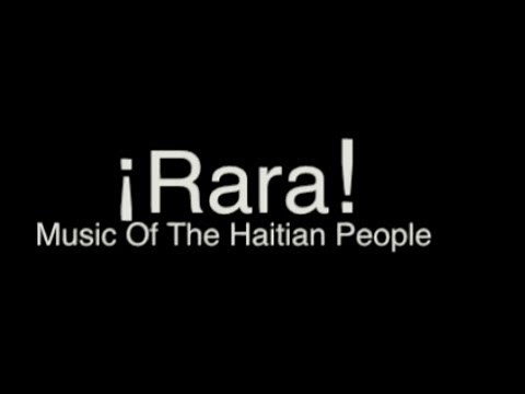 ¡Rara! The Music of The Haitian People