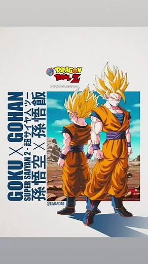 ss2 goku and ss2 teen Gohan look Savage