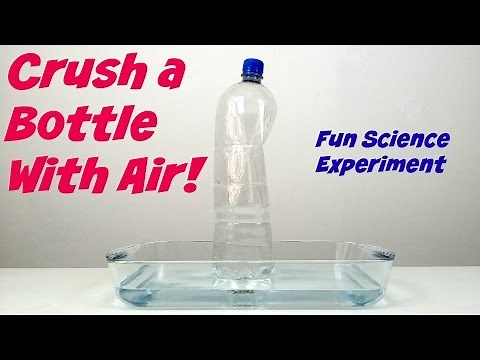 Crush a Bottle with Air | Amazing Science Experiments For Kids | Educational Learning