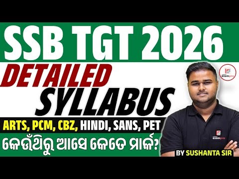 SSB TGT Detailed Syllabus | SSB TGT Marks Distribution | SSB TGT Syllabus 2026 | Odisha ExamPro