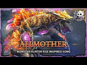 Allmother [Monster Hunter Rise] - Full Lyrics Video