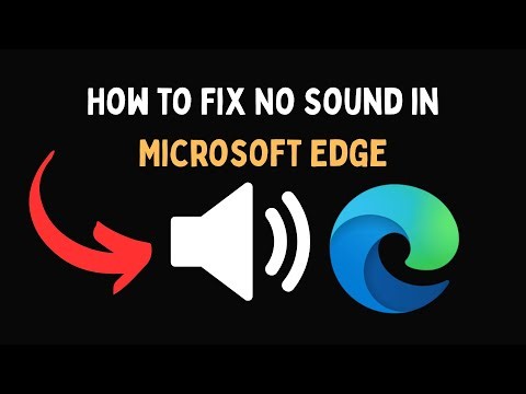 How to Fix No Sound in Microsoft Edge