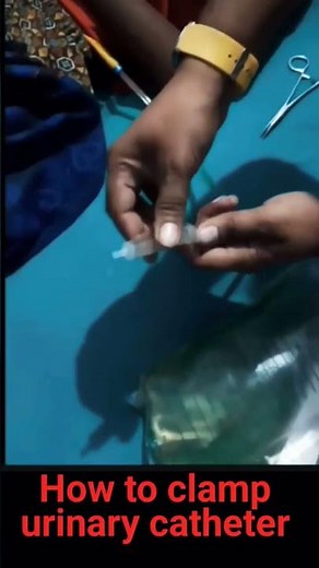 How to clamp urinary catheter #How to clamp urinary catheter for ultrasound or sample collection