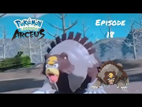 Pokemon Legends Arceus Episode 18 Time To Battle The Ursaluna