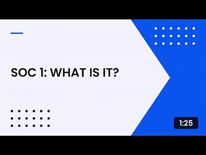 SOC 1: What Is It?